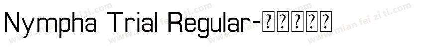Nympha Trial Regular字体转换
